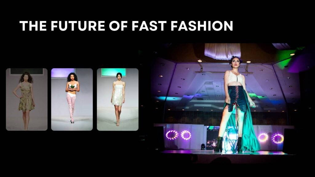 The Future of Fast Fashion